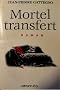 Mortel transfert