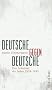 Deutsche gegen Deutsche: Das Schicksal der Juden 1938-1945