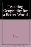 Teaching geography for a better world