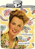 Anne Taintor Medicated & Motivated Flask