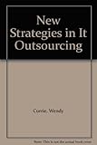 New strategies in IT outsourcing