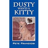 Dusty Wants A Kitty