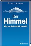 Produkt-Bild: Der Himmel: Was uns dort wirklich erwartet