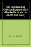 Anti-semitism and Christian responsibility