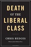 Death of the Liberal Class