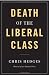 The Death of the Liberal Class