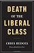 Death of the Liberal Class