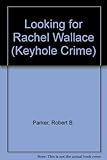 Looking for Rachel Wallace