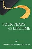 Four Years for a Lifetime