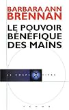 Livres M�decines Douces - Le pouvoir b�n�fique des mains