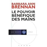 Le pouvoir b�n�fique des mainspar Barbara-Ann Brennan