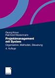 Produkt-Bild: Projektmanagement mit System: Organisation, Methoden, Steuerung