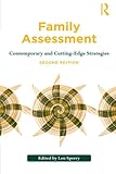 Family assessment : contemporary and cutting-edge strategies