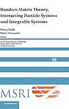 Random matrix theory, interacting particle systems, and integrable systems
