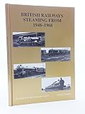 British railways steaming from 1948-1968