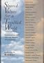 Shared Values for a Troubled World: Conversations with Men and Women of Conscience