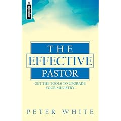 The Effective Pastor