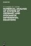 Numerical Analysis of Systems of Ordinary and Stochastic Differential Equations