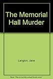 The memorial hall murder