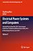 Search : Electrical Power Systems and Computers: Selected Papers from the 2011 International Conference on Electric and Electronics (EEIC 2011) in Nanchang, ... 3 (Lecture Notes in Electrical Engineering)