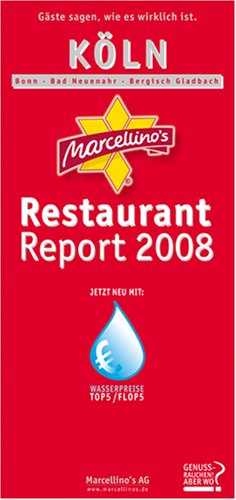 Marcellino's Restaurant-Report K�ln, Bonn, Bad Neuenahr, Bergisch Gladbach 2008