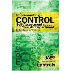 Implementing a Control Self-Assessment Program in Your AP Department