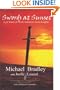 Swords at Sunset: Last Stand of North America's Grail Knights