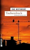 Produkt-Bild: Taubendreck: Wondraks h&auml;rtester Fall