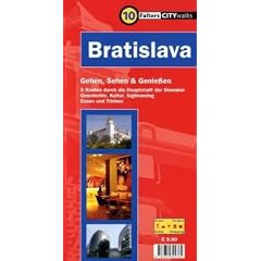 Bratislava: Gehen, sehen und genie�en. 5 Routen durch die Hauptstadt der Slowakei. Geschichte, Kultur, Sightseeing, Essen und Trinken