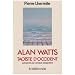 Alan Watts, tao�ste d'Occident