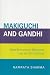 Books : Makiguchi and Gandhi: Their Education Relevance for the 21st Century