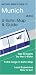 City Guide to Munich by U-bahn (Michael Brein's Travel Guides): U-Bahn Map and Guide (Michael Brein's Travel Guides)