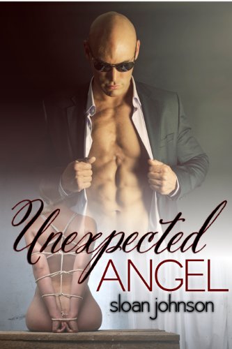 Unexpected Angel (Isthmus Alliance) by Sloan Johnson Unexpected Angel (Isthmus Alliance) by Sloan Johnson