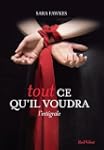 Tout ce qu'il voudra, l'int�grale