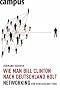 Wie man Bill Clinton nach Deutschland holt: Networking f�r Fortgeschrittene