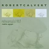Radio Egypt: Rehearsals 1987