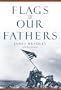 Flags of Our Fathers�� [FLAGS OF OUR FATHERS] [Hardcover]