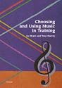 Choosing and Using Music in Training: A Guide for Trainers and Teachers