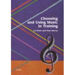 Choosing and Using Music in Training: A Guide for Trainers and Teachers