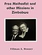 Free Methodist and other Missions in Zimbabwe