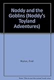 Enid Blyton's Noddy and the goblins