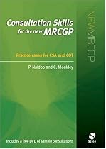 Consultation Skills for the New MRCGP: Practice Cases for CSA and COT (plus DVD)