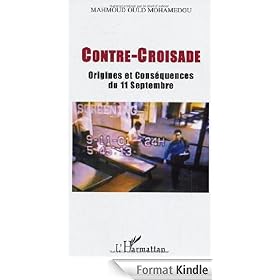 Contre-Croisade : Origines et Conséquences du 11 septembre