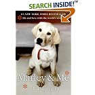 Marley and Me: Life and Love with the World's Worst Dog by  John Grogan
