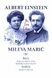 Albert Einstein Mileva Maric: The Love Letters