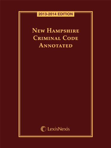 New Hampshire Criminal Code (2013-2014)