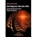 Der Weg zum Kern des Falls: Praktische Anamnesetechnik nach Rajan Sankaran