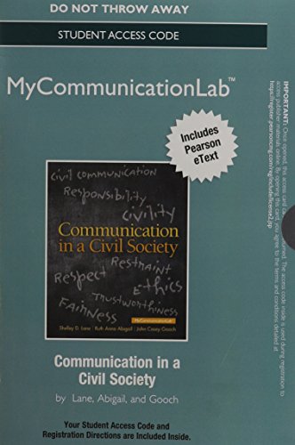 NEW MyCommunicationLab with Pearson eText -- Standalone Access Card -- for Communication in a Civil Society