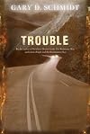 Trouble