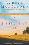 A Resilient Life: You Can Move Ahead No Matter What